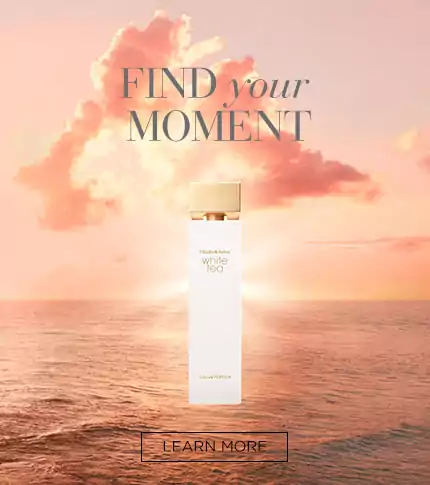 Find Your Moment. White Tea Collection - Elizabeth Arden Fragrance